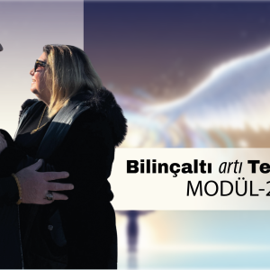Bilinçaltı Artı Temizliği Modül 2 Eğitimi