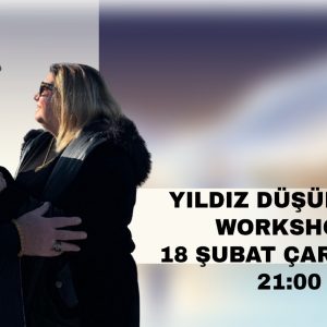 Yıldız Düşüklüğü Workshop