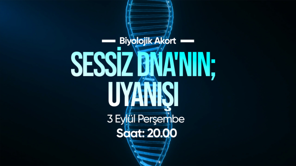 Biyolojik Akort: Sessiz DNA'nın Uyanışı